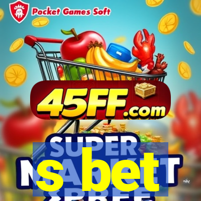 s bet